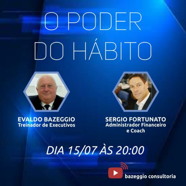 Poder do habito Evaldo Bazeggio e Sergio Fortunato