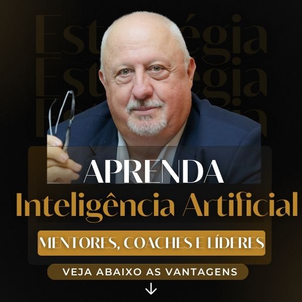 Inteligência artificial para mentores, líderes e coaches com evaldo bazeggio